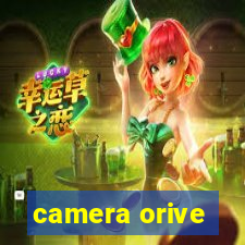 camera orive